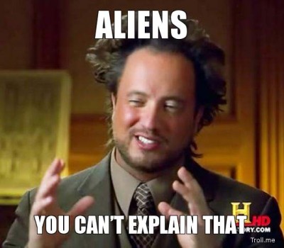 aliens-you-cant-explain-that.jpg